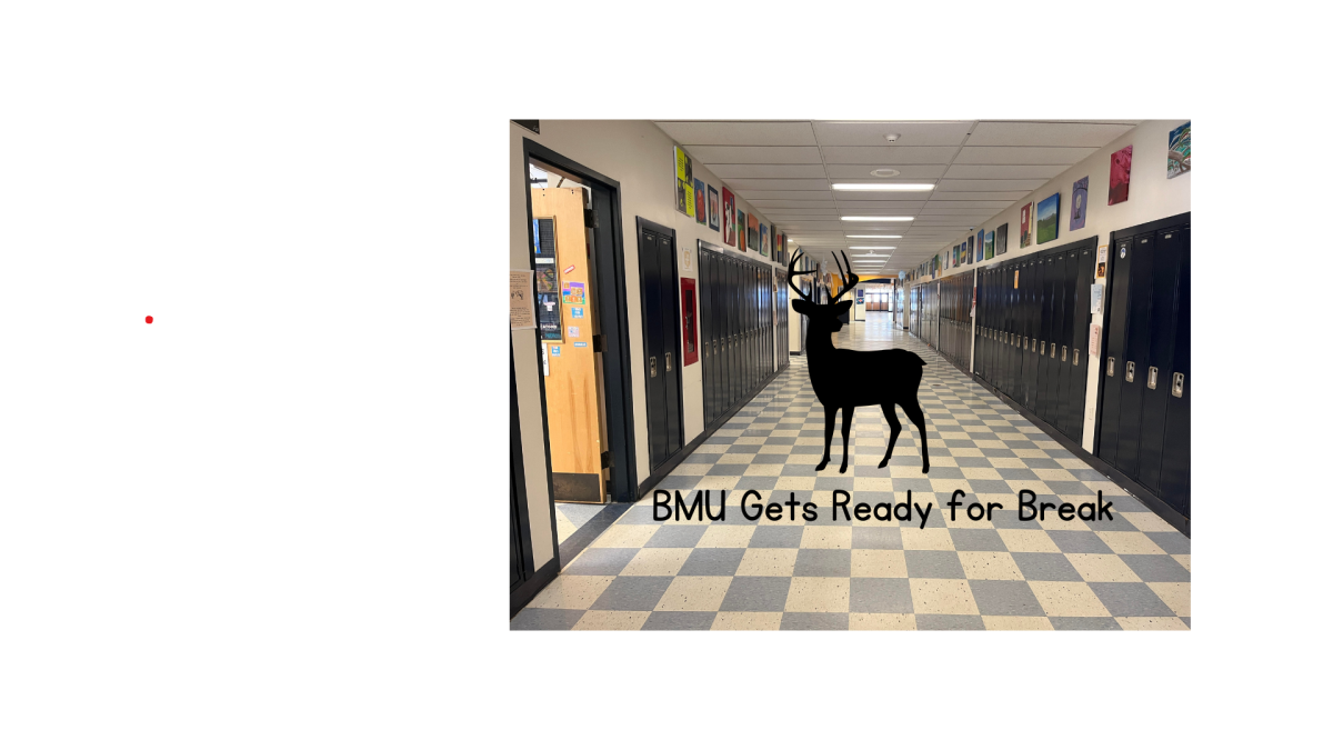 BMU Gets Ready for Break