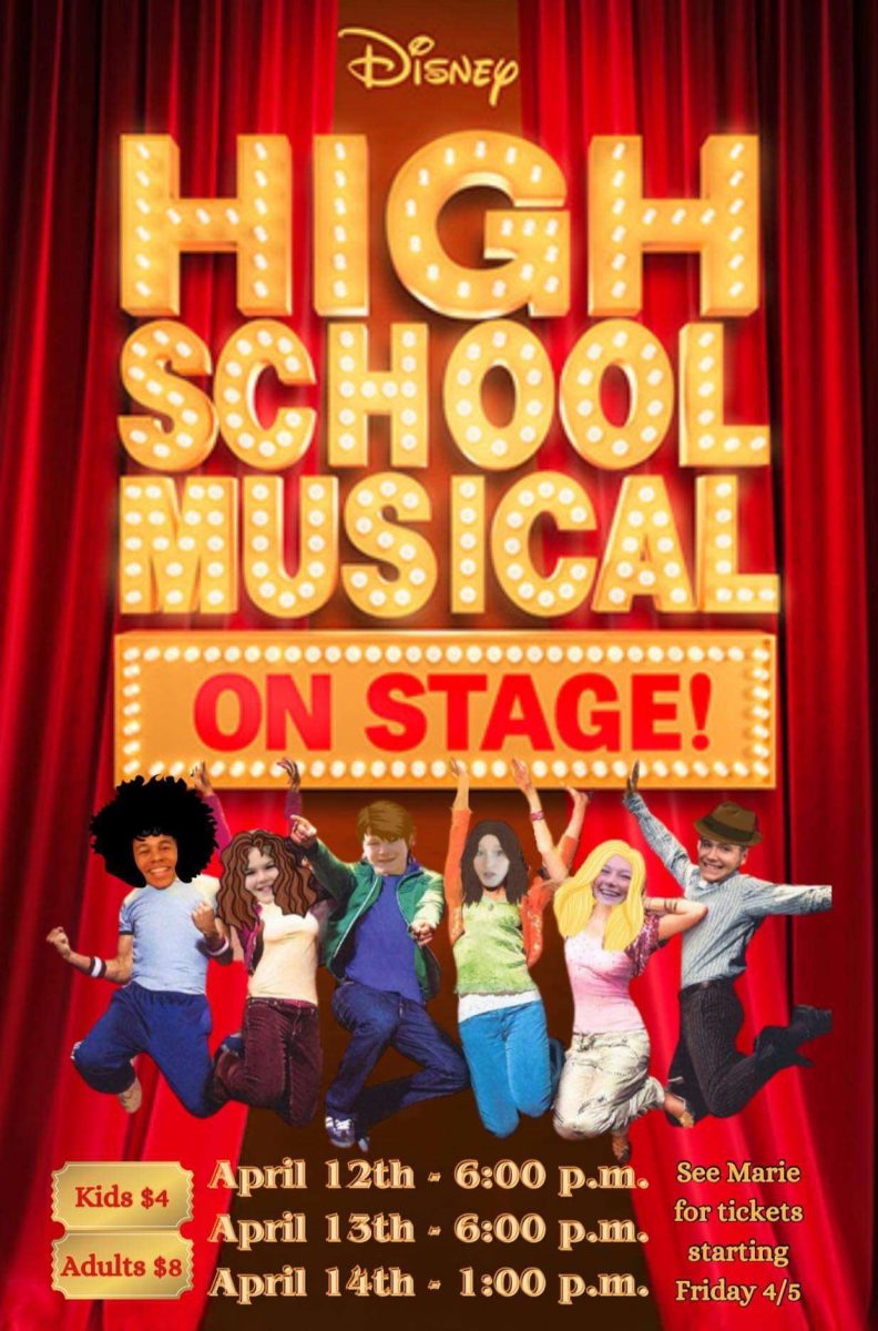 The playbill for BMU's 2024 High School Musical Production on April 12-14. Kids $4 / Adults $8 / April 12 - 6:00 p.m. / April 13 - 6:00 p.m. / April 14 - 1:00 p.m. / See Marie for tickets starting Friday 4/5.